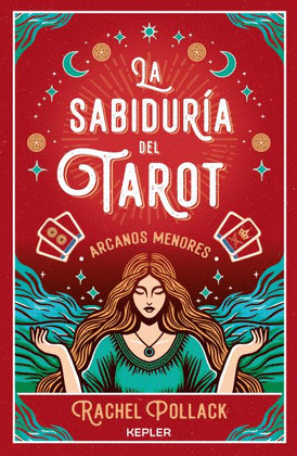 SABIDURÍA DEL TAROT: ARCANOS MENORES