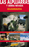 GUIARAMA LAS ALPUJARRAS/SIERRA NEVADA