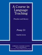 A COURSE IN LANGUAGE TEACHING