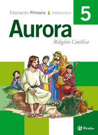 AURORA. RELIGION 5º PRIMARIA (2006)
