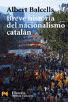 BREVE HISTORIA DEL NACIONALISMO CATALAN