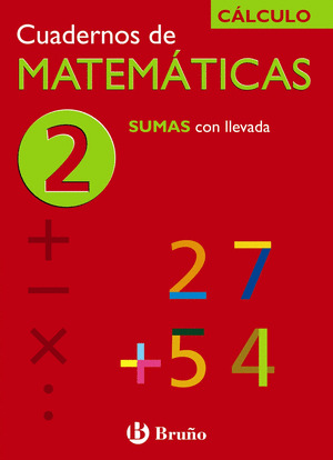 (N) CUADERNO MATEMATICAS Nº2 SUMAS CON LLEVADAS