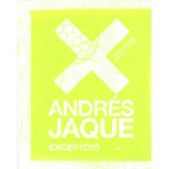 EXCEPTO, 25. ANDRES JAQUE. POLITICAS DEL DIA A DIA