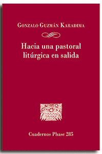 HACIA UNA PASTORAL LITURGICA EN SALIDA