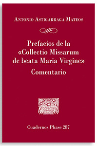PREFACIOS DE LA COLLECTIO MISSARUM DE BEATA MARIA VIRGINE
