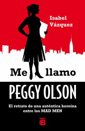 MAD MEN. ME LLAMO PEGGY OLSON