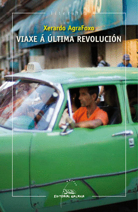 VIAXE A ULTIMA REVOLUCION