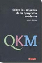 SOBRE LOS ORIGENES DE LA TIPOGRAFIA MODERNA