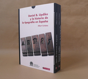 DANIEL B.UPDIKE Y LA HISTORIA DE TOPOGRAFIA EN ESPAÑA (ESTUCHE 2 TOMOS)