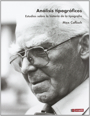 ANALISIS TIPOGRAFICO. ESTUDIOS SOBRE LA HISTORIA DE LA TIPOGRAFIA
