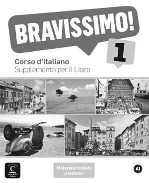 BRAVISSIMO 1 SUPPLEMENTO PER IL LICEO IN SVIZZERA