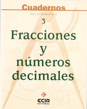 C3:FRACCIONES FRACCIONES Y NUMEROS DECIMALES