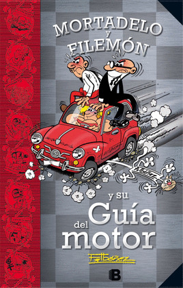 MORTADELO Y FILEMON Y SU GUIA DEL MOTOR (GUIAS PARA LA VIDA DE MORTADELO Y FILEM