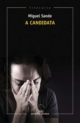 CANDIDATA, A (PREMIO GARCIA BARROS 2016)