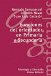 FUNCIONES DEL ORIENTADOR EN PRIMARIA Y SECUNDARIA