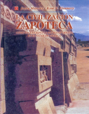 LA CIVILIZACION ZAPOTECA