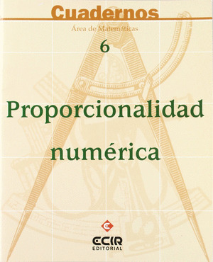 CUAD MATEMATICAS Nº6 PROPORCIONALIDAD NUMERICA