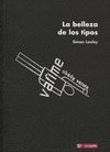 BELLEZA DE LOS TIPOS, LA