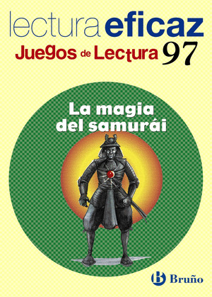 LECTURA EFICAZA : LA MAGIA DEL SAMURÁI