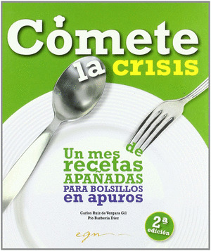 COMETE LA CRISIS (2ª EDICION)