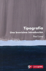 TIPOGRAFÍA. UNA BREVÍSIMA INTRODUCCIÓN