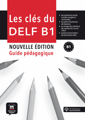 LES CLES DU NOUVEAU DELF B1 GUIDE PEDAGOGIQUE