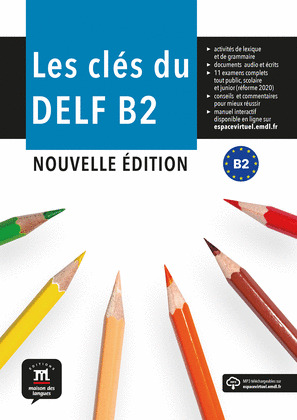 CLES DU NOUVEAU DELF B2 NOUVELLE EDITION LIVRE DE LELEVE