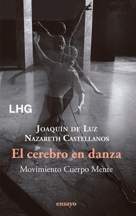 CEREBRO EN DANZA, EL
