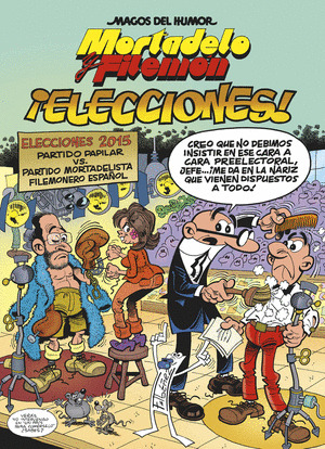 MORTADELO Y FILEMON. ¡ELECCIONES! (MAGOS DEL HUMOR 179)