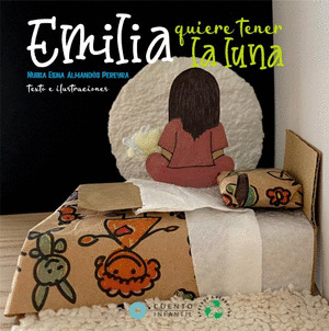 EMILIA QUIERE TENER LA LUNA