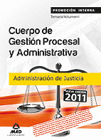 PROMOCION INTERNA. TEMARIO I. CUERPO DE GESTION PROCESAL Y ADMINISTRATIVA DE ADMINISTRACION JUSTICIA