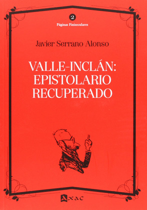 VALLE-INCLAN: EPISTOLARIO RECUPERADO