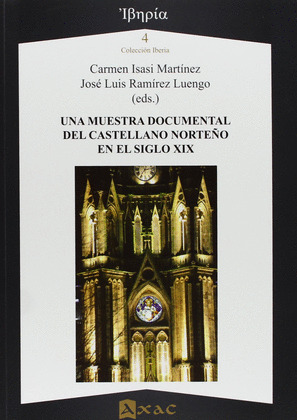 MUESTRA DOCUMENTAL DEL CASTELLANO NORTEÑO EN EL SIGLO XIX, UNA