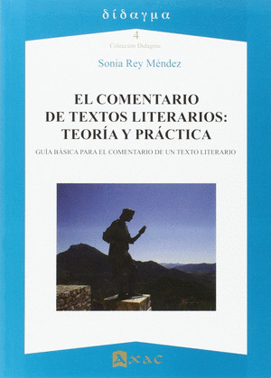 EL COMENTARIO DE TEXTOS LITERARIOS: TEORIA Y PRACTICA