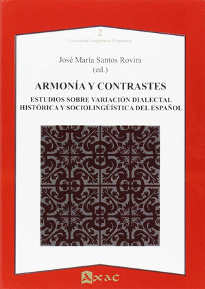 ARMONIA Y CONTRASTES.ESTUDIOS SOBRE VARIACION DIALECTAL