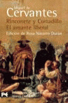 RINCONETE Y CORTADILLO/EL AMANTE LIBERAL