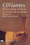 EL LICENCIADO VIDRIERA/LA FUERZA DE LA SANGRE