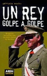 UN REY, GOLPE A GOLPE