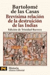BREVISIMA RELACION DESTRUICION DE INDIAS