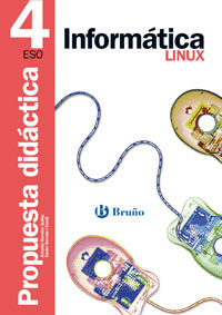 INFORMÁTICA 4 ESO LINUX PROPUESTA DIDÁCTICA