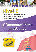 COMUNIDAD FORAL DE NAVARRA NIVEL E - SIMULACROS DE EXAMEN ** MAD **