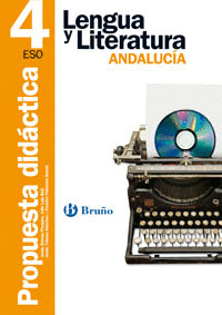 LENGUA Y LITERATURA 4 ESO ANDALUCÍA PROPUESTA DIDÁCTICA