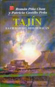 TAJIN: CIUDAD DEL DIOS