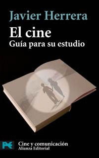 EL CINE: GUIA PARA SU ESTUDIO