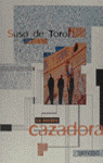 LA SOMBRA CAZADORA