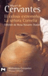 EL CELOSO EXTREMEÑO/LA SEÑORA CORNELIA
