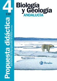 BIOLOGÍA Y GEOLOGÍA 4 ESO PROPUESTA DIDÁCTICA ANDALUCÍA