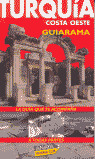 GUIARAMA TURQUIA OESTE