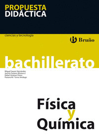 FÍSICA Y QUÍMICA 1 BACHILLERATO PROPUESTA DIDÁCTICA
