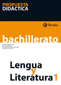 LENGUA Y LITERATURA 1 BACHILLERATO PROPUESTA DIDÁCTICA